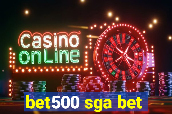 bet500 sga bet